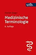 E-Book (pdf) Medizinische Terminologie von Florian Steger