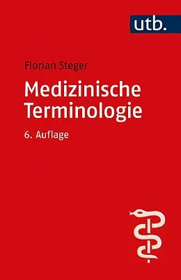 E-Book (pdf) Medizinische Terminologie von Florian Steger
