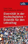 E-Book (pdf) Diversität in der Hochschullehre  Didaktik für den Lehralltag von Frank Linde, Nicole Auferkorte-Michaelis