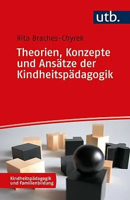 E-Book (pdf) Theorien, Konzepte und Ansätze der Kindheitspädagogik von Rita Braches-Chyrek