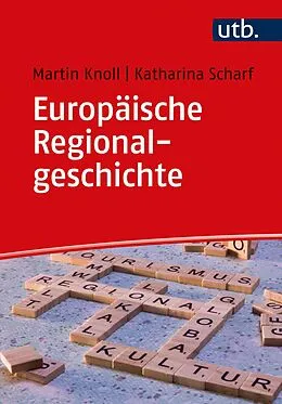 E-Book (pdf) Europäische Regionalgeschichte von Martin Knoll, Katharina Scharf