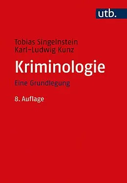 E-Book (pdf) Kriminologie von Tobias Singelnstein, Karl-Ludwig Kunz