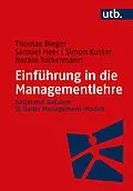 E-Book (pdf) Einführung in die Managementlehre von Thomas Bieger, Samuel Heer, Simon Kuster
