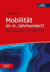 E-Book (pdf) Mobilität im 21. Jahrhundert? Frag doch einfach! von Gerald Pilz