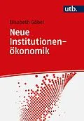 E-Book (pdf) Neue Institutionenökonomik von Elisabeth Göbel