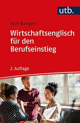 E-Book (pdf) Wirtschaftsenglisch für den Berufseinstieg von Kurt Bangert