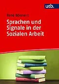 E-Book (pdf) Sprachen und Signale in der Sozialen Arbeit von René Börrnert