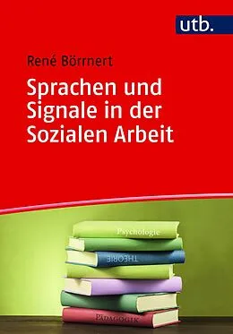 E-Book (pdf) Sprachen und Signale in der Sozialen Arbeit von René Börrnert