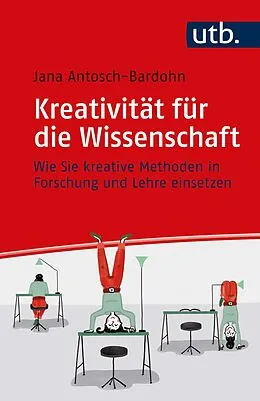 E-Book (pdf) Kreativität für die Wissenschaft von Jana Antosch-Bardohn