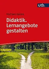 E-Book (pdf) Didaktik. Lernangebote gestalten von Michael Kerres