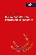 E-Book (pdf) Die 44 populärsten Rechtschreib-Irrtümer von Christian Stang