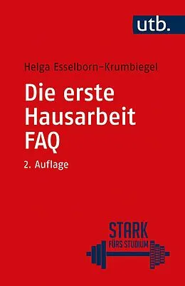 E-Book (pdf) Die erste Hausarbeit - FAQ von Helga Esselborn-Krumbiegel