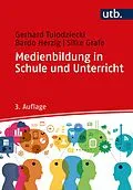 E-Book (pdf) Medienbildung in Schule und Unterricht von Gerhard Tulodziecki, Bardo Herzig, Silke Grafe