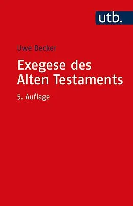 E-Book (pdf) Exegese des Alten Testaments von Uwe Becker