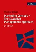 E-Book (pdf) Marketing Concept - The St. Gallen Management Approach von Thomas Bieger