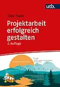 E-Book (pdf) Projektarbeit erfolgreich gestalten von Silke Traub
