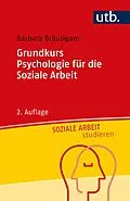 E-Book (pdf) Grundkurs Psychologie für die Soziale Arbeit von Barbara Bräutigam