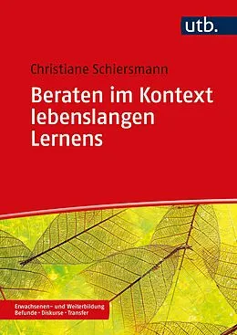 E-Book (pdf) Beraten im Kontext lebenslangen Lernens von Christiane Schiersmann
