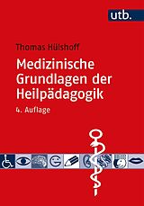 E-Book (pdf) Medizinische Grundlagen der Heilpädagogik von Thomas Hülshoff