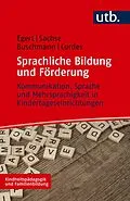 E-Book (pdf) Sprachliche Bildung und Förderung von Franziska Egert, Steffi Sachse, Anke Buschmann