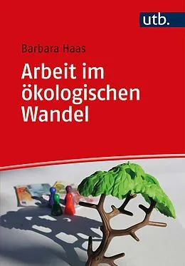 E-Book (pdf) Arbeit im ökologischen Wandel von Barbara Haas