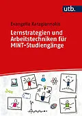 E-Book (pdf) Lernstrategien und Arbeitstechniken für MINT-Studiengänge von Evangelia Karagiannakis