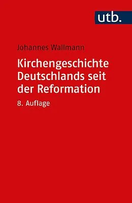 E-Book (pdf) Kirchengeschichte Deutschlands seit der Reformation von Johannes Wallmann