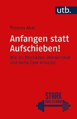 E-Book (pdf) Anfangen statt aufschieben! von Thomas Abel