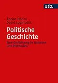 E-Book (pdf) Politische Geschichte von Adrian Hänni, David Luginbühl