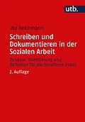 E-Book (pdf) Schreiben und Dokumentieren in der Sozialen Arbeit von Ute Reichmann