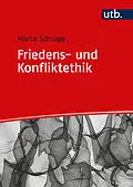 E-Book (pdf) Friedens- und Konfliktethik von Marco Schrage