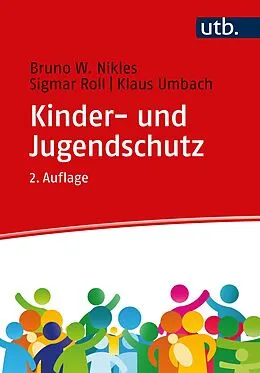 E-Book (pdf) Kinder- und Jugendschutz von Bruno W. Nikles, Sigmar Roll, Klaus Umbach