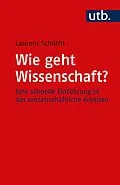 E-Book (pdf) Wie geht Wissenschaft? von Laurens Schlicht