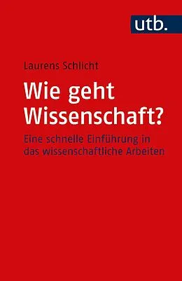 E-Book (pdf) Wie geht Wissenschaft? von Laurens Schlicht