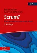 E-Book (pdf) Scrum? Frag doch einfach! von Fabian Kaiser, Arie van Bennekum