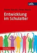 E-Book (pdf) Entwicklung im Schulalter - von Bärbel Kracke, Peter Noack