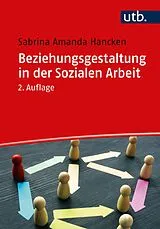 E-Book (pdf) Beziehungsgestaltung in der Sozialen Arbeit von Sabrina Amanda Hancken