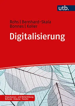 E-Book (pdf) Digitalisierung von Matthias Rohs, Christian Bernhard-Skala, Johannes Bonnes