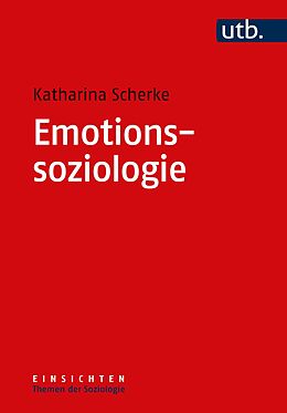 E-Book (pdf) Emotionssoziologie von Katharina Scherke