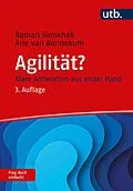 E-Book (pdf) Agilität? Frag doch einfach! von Roman Simschek, Arie van Bennekum