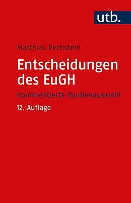 E-Book (pdf) Entscheidungen des EuGH von Matthias Pechstein