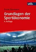 E-Book (pdf) Grundlagen der Sportökonomie von Frank Daumann
