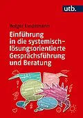 E-Book (pdf) Einführung in die systemisch-lösungsorientierte Gesprächsführung und Beratung von Holger Lindemann