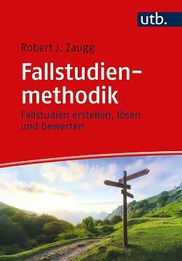 E-Book (pdf) Fallstudienmethodik von Robert J. Zaugg
