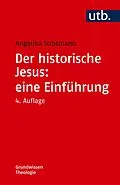 E-Book (pdf) Der historische Jesus: eine Einführung von Angelika Strotmann