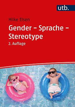 E-Book (pdf) Gender - Sprache - Stereotype von Hilke Elsen