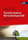 E-Book (pdf) Transformative Wirtschaftspolitik von Lambert T. Koch, Hans Frambach