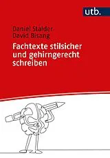 E-Book (pdf) Fachtexte stilsicher und gehirngerecht schreiben von Daniel Stalder, David Bisang