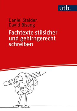 E-Book (pdf) Fachtexte stilsicher und gehirngerecht schreiben von Daniel Stalder, David Bisang