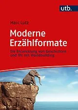 E-Book (pdf) Moderne Erzählformate von Marc Lutz
